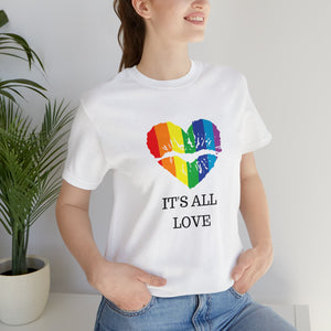 Radiant Embrace: LGBTQIA+ Pride T-Shirt  It's All Love